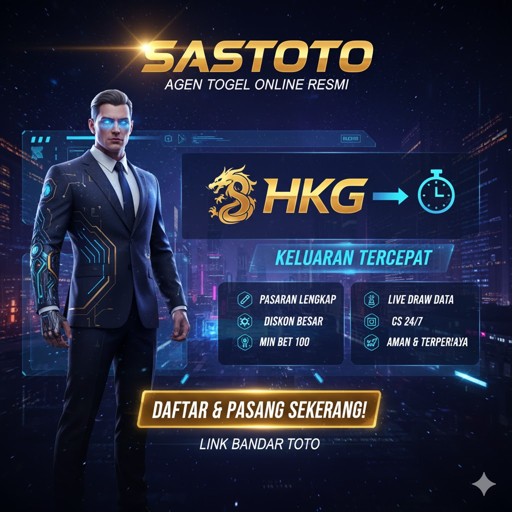 SASTOTO ~ Agen Togel Online Resmi & Link Bandar Toto HKG Keluaran Tercepat image 1